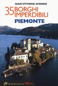 Cover-Bild zum Titel '35 borghi imperdibili. Piemonte' von 'Gian Vittorio Avondo'