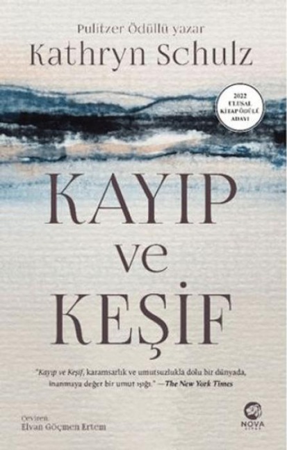 Kayip ve Kesif - Kathryn Schulz