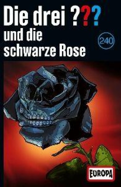 Die drei ??? 240: und die schwarze Rose - 