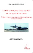 Cover-Bild zum Titel 'La Côte d'Ivoire face au défi de la sortie de la crise' von 'Edou Mvelle'