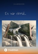 Cover-Bild zum Titel 'Es war einmal...' von 'Ella Morgenstern'