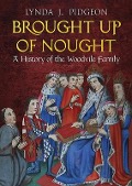 Cover-Bild zum Titel 'Brought Up of Nought' von 'Lynda Pidgeon'