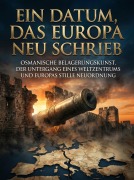 Cover-Bild zum Titel 'Ein Datum, das Europa neu schrieb' von 'Lukas Verden'
