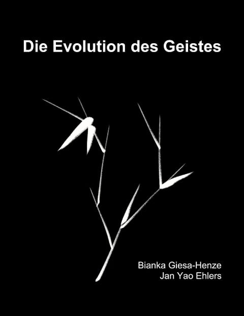 Die Evolution des Geistes - Bianka Giesa-Henze