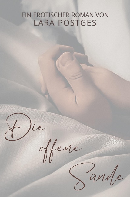 Die offene Sünde - Lara Pöstges