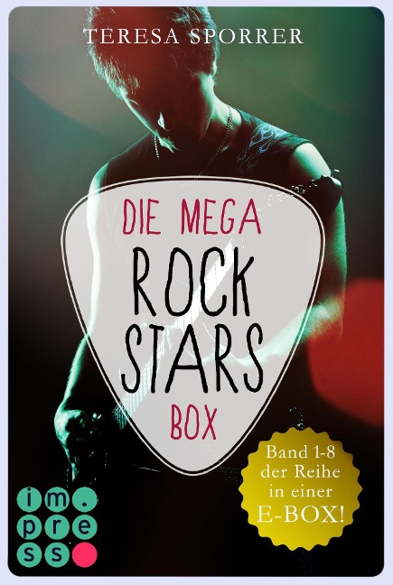 Die MEGA Rockstars-E-Box: Band 1-8 der Bestseller-Reihe (Die Rockstars-Serie) - Teresa Sporrer