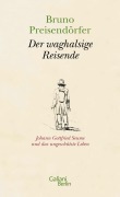 Cover-Bild zum Titel 'Der waghalsige Reisende' von 'Bruno Preisendörfer'