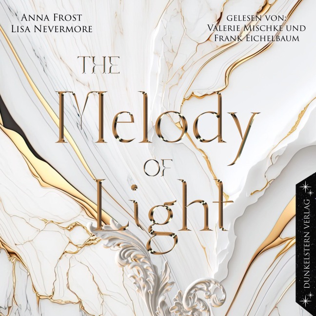 The Melody of Light - Noa Frost, Lisa Nevermore