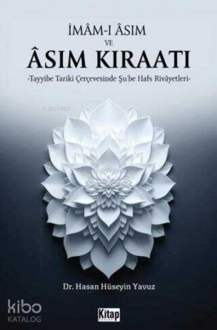 Imam-i Asim ve Asim Kiraati - Hasan Hüseyin Havuz