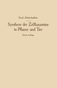 Cover-Bild zum Titel 'Synthese der Zellbausteine in Pflanze und Tier' von 'Emil Abderhalden'