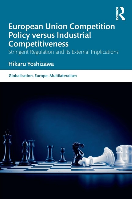 European Union Competition Policy versus Industrial Competitiveness - Hikaru Yoshizawa