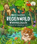 Cover-Bild zum Titel 'Mein buntes Regenwald Wimmelbuch' von 'Cornelia Boese'