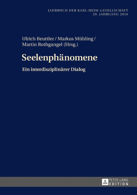 Seelenphänomene - Markus Mühling, Martin Rothgangel, Ulrich Beuttler