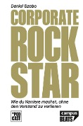 Cover-Bild zum Titel 'Corporate Rockstar' von 'Daniel Szabo'