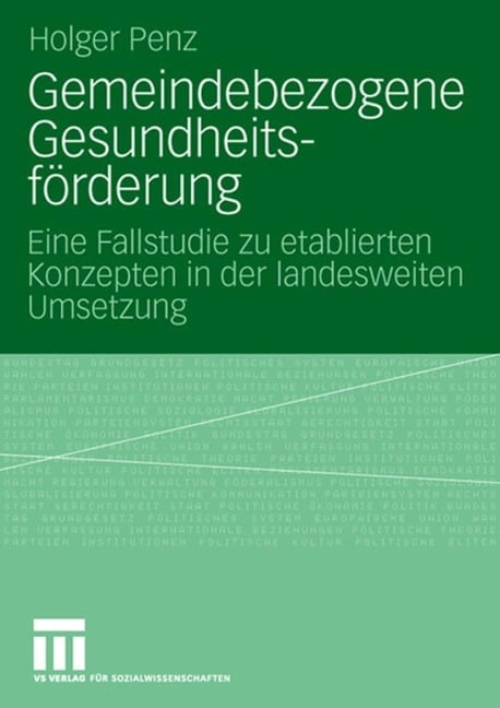 Gemeindebezogene Gesundheitsförderung - Holger Penz