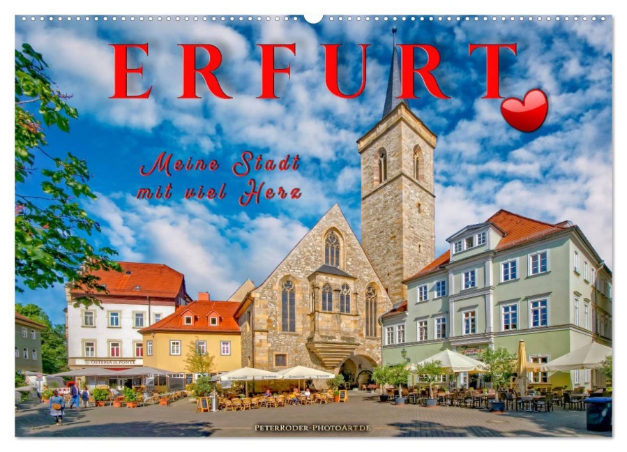 Erfurt - meine Stadt mit viel Herz (Wandkalender 2026 DIN A2 quer), CALVENDO Monatskalender - Peter Roder