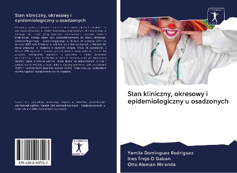 Stan kliniczny, okresowy i epidemiologiczny u osadzonych - Yamila Dominguez Rodriguez, Ines Trejo O Gaban, Otto Alemán Miranda