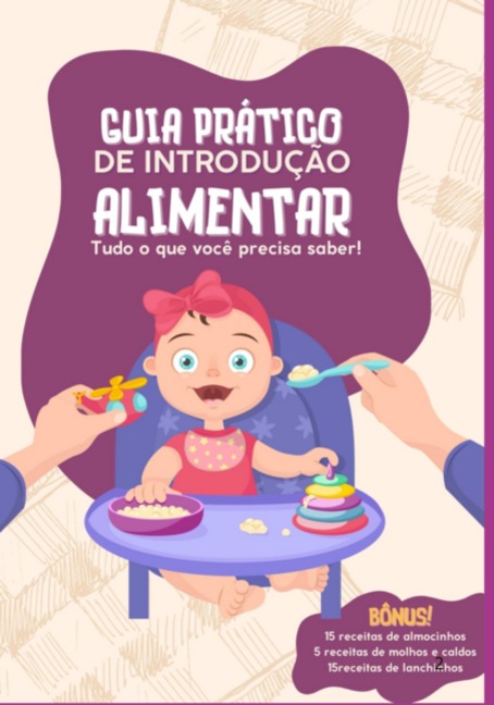 Guia Prático De Introdução Alimentar - Cainã Lemos Oliveira de Evaristo