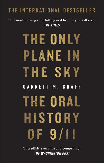 The Only Plane in the Sky - Garrett M. Graff