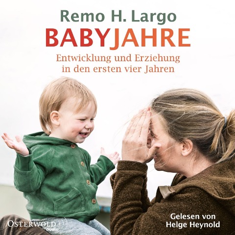 Babyjahre - Remo H. Largo