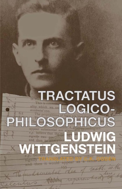 Tractatus Logico-Philosophicus - Ludwig Wittgenstein