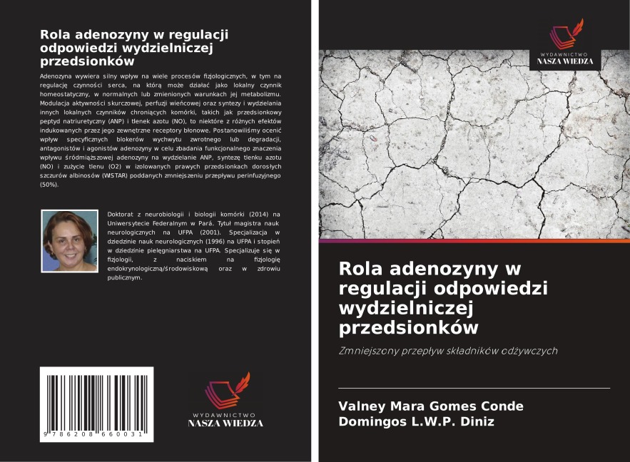 Rola adenozyny w regulacji odpowiedzi wydzielniczej przedsionków - Valney Mara Gomes Conde, Domingos L. W. P. Diniz