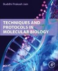 Cover-Bild zum Titel 'Techniques and Protocols in Molecular Biology' von 'Buddhi Prakash Jain'