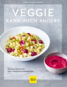 Cover-Bild zum Titel 'Veggie kann auch anders' von 'Anne-Katrin Weber'