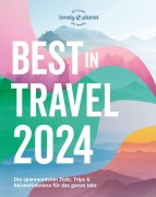 Cover-Bild zum Titel 'LONELY PLANET Reiseführer Lonely Planet Best in Travel 2024' von ''