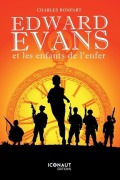 Cover-Bild zum Titel 'Edward Evans et les enfants de l'enfer' von 'Charles Bonpart'