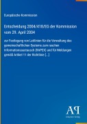 Cover-Bild zum Titel 'Entscheidung 2004/418/EG der Kommission vom 29. April 2004' von 'Europäische Kommission'