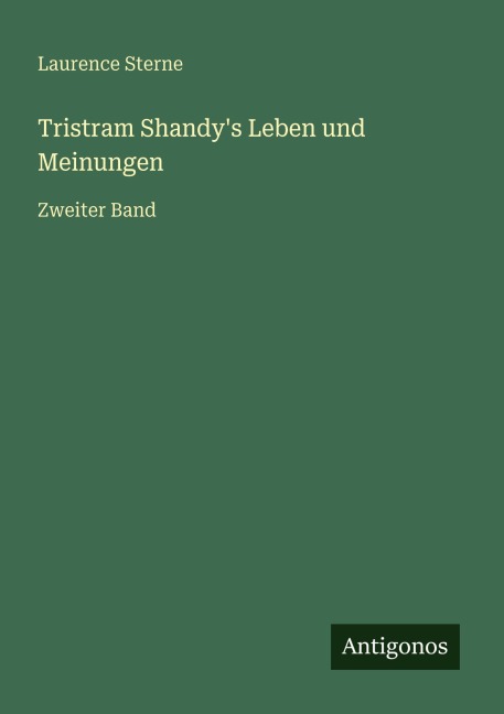 Tristram Shandy's Leben und Meinungen - Laurence Sterne