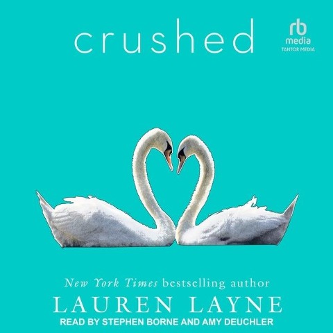 Crushed - Lauren Layne