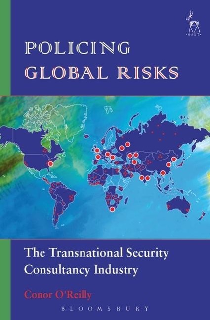 Policing Global Risks - Conor O'Reilly