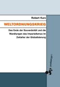 Cover-Bild zum Titel 'Weltordnungskrieg' von 'Robert Kurz'