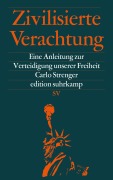 Cover-Bild zum Titel 'Zivilisierte Verachtung' von 'Carlo Strenger'