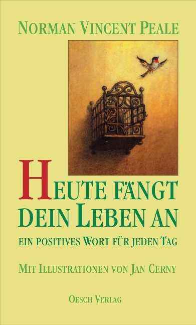 Heute fängt dein Leben an - Norman Vincent Peale