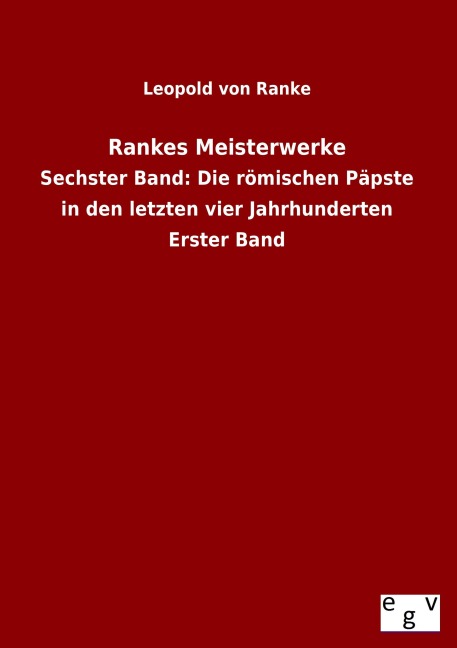 Rankes Meisterwerke - Leopold von Ranke
