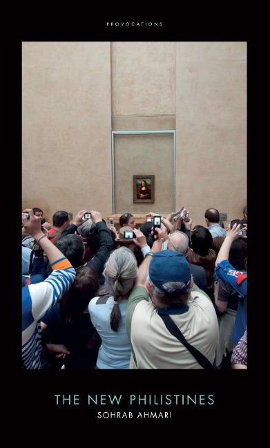 The New Philistines - Sohrab Ahmari