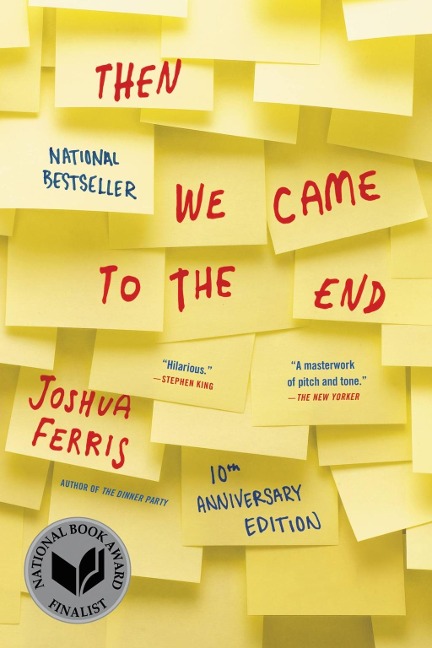 Then We Came to the End - Joshua Ferris