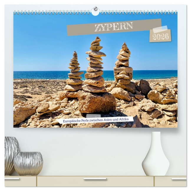 Zypern - Europäische Perle zwischen Asien und Afrika (hochwertiger Premium Wandkalender 2026 DIN A2 quer), Kunstdruck in Hochglanz - Dieter Stahl