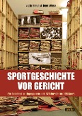 Sportgeschichte vor Gericht - Jutta Braun, René Wiese