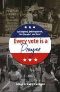 Cover-Bild zum Titel 'Every Vote Is a Prayer' von ''