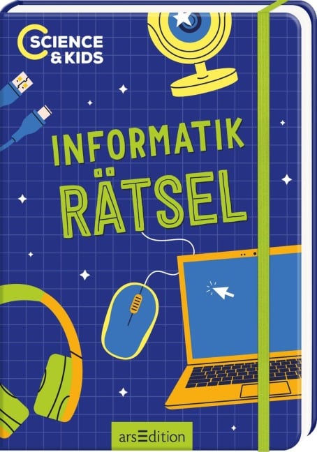 Science & Kids - Informatik-Rätsel - Carmen Skupin