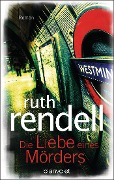 Cover-Bild zum Titel 'Die Liebe eines Mörders' von 'Ruth Rendell'