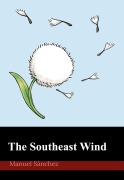 Cover-Bild zum Titel 'The Southeast Wind' von 'Manuel Sánchez'