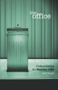 Cover-Bild zum Titel 'The Office: Understanding the Ministry Gifts' von 'Joel Siegel'