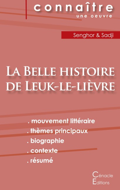 Fiche de lecture La Belle histoire de Leuk-le-lièvre de Léopold Sédar Senghor (analyse littéraire de référence et résumé complet) - Léopold Sédar Senghor