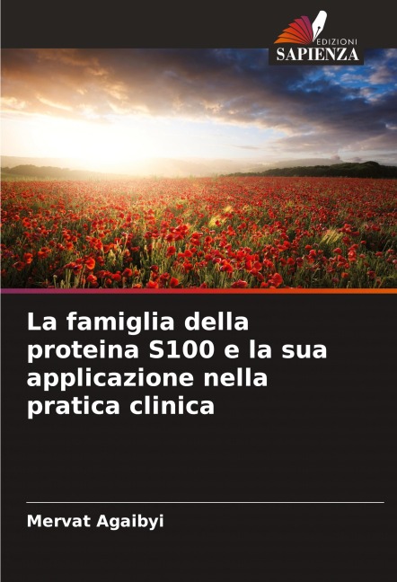 La famiglia della proteina S100 e la sua applicazione nella pratica clinica - Mervat Agaibyi