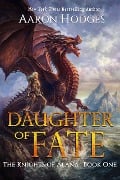 Cover-Bild zum Titel 'Daughter of Fate' von 'Aaron Hodges'